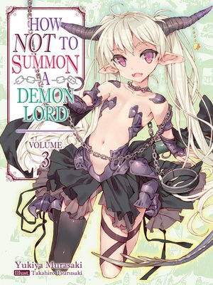 cover image of How NOT to Summon a Demon Lord, Volume 3